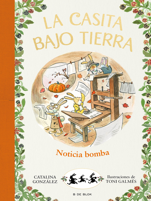 Title details for La casita bajo tierra 5--¡Noticia bomba! by Catalina Gónzalez Vilar - Wait list